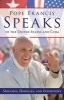  Speaks to the United States and Cuba - Speeches, Homilies, and Interviews (Paperback) - Pope Francis Photo