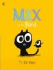 Max and Bird (Paperback) - Ed Vere Photo