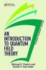 An Introduction to Quantum Field Theory (Paperback, Student Economy ed) - Michael E Peskin Photo