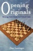 Opening Originals - Strong Sidelines for Club Cats (Paperback) - Daniel Lowinger Photo