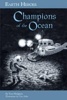 Earth Heroes: Champions of the Oceans (Paperback) - Fran Hodgkins Photo