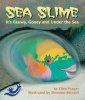 Sea Slime - It's Eeuwy, Gooey, and Under the Sea (Paperback) - Ellen J Prager Photo