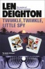 Twinkle Twinkle Little Spy (Paperback) - Len Deighton Photo