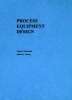 Process Equipment Design (Paperback) - Lloyd E Brownell Photo