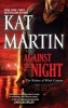 Against the Night (Paperback) - Kat Martin Photo