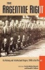 The Argentine Right - Its History and Intellectual Origins, 1910 to the Present (Paperback, New) - Sandra McGee Deutsch Photo