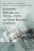 Asymptotic Methods in the Theory of Plates with Mixed Boundary Conditions (Hardcover) - Igor V Andrianov Photo