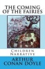 The Coming of the Fairies - Children Narrative (Paperback) - Arthur Conan Doyle Photo