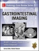 Radiology Case Review Series:Gastrointestinal Imaging (Paperback, annotated edition) - Arnold C Friedman Photo