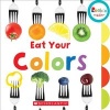 Eat Your Colors (Board book) - Amanda Miller Photo