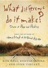 What Difference Do It Make? - Stories of Hope and Healing (Paperback) - Ron Hall Photo