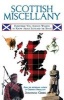 Scottish Miscellany - Everything You Always Wanted to Know About Scotland the Brave (Paperback) - Jonathan Green Photo