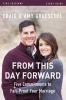 From This Day Forward Study Guide - Five Commitments to Fail-Proof Your Marriage (Paperback) - Craig Groeschel Photo