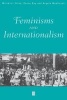 Feminisms and Internationalism (Paperback) - Mrinalini Sinha Photo