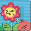 Flutterby Butterfly - A Slide-And-Seek Book (Board book) - Emma Parrish Photo