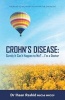 Crohn's Disease - Surely It Can't Happen to Me? ... I'm a Doctor: The Road to Recovery Lies Within the Diagnosis (Paperback) - Dr Ihsan Rashid Mbchb Photo