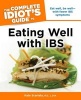 The Complete Idiot's Guide to Eating Well with IBS (Paperback) - Kate Scarlata Photo