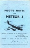  Pilot's Notes, Gloster Meteor 3 (Paperback, Facsimile of 1951 ed) - Air Ministry Photo