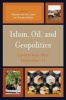 Islam, Oil, and Geopolitics - Central Asia After September 11 (Paperback, illustrated edition) - Elizabeth Van Wie Davis Photo