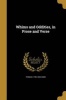 Whims and Oddities, in Prose and Verse (Paperback) - Thomas 1799 1845 Hood Photo