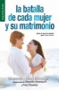 Batalla de Cada Mujer y Su Matrimonio = Every Women's Marriage (English, Spanish, Paperback) - Shannon Ethridge Photo