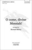 O Come, Divine Messiah - Vocal Score (Sheet music) - Howard HELVEY Photo