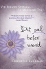 Dit Sal Beter Word (Afrikaans, Paperback) - Christina Landman Photo