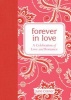 Forever in Love - A Celebration of Love and Romance (Hardcover) - June Cotner Photo