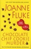 Chocolate Chip Cookie Murder (Paperback) - Joanne Fluke Photo