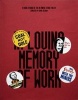 In Loving Memory of Work: A Visual Record of the UK Miners' Strike 1984-1985 2016 (Paperback, 2nd Enhanced) - Craig Oldham Photo