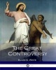 The Great Controversy (Paperback) - Ellen G White Photo