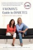 A Woman's Guide to Diabetes - A Path to Wellness (Paperback) - Brandy Barnes Photo