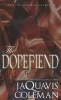 The Dopefiend (Paperback) - JaQuavis Coleman Photo