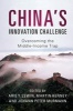 China's Innovation Challenge - Overcoming the Middle-Income Trap (Paperback) - Arie Y Lewin Photo