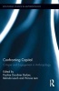 Confronting Capital - Critique and Engagement in Anthropology (Hardcover) - Pauline Gardiner Barber Photo