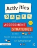 Activities, Games, and Assessment Strategies for the World Language Classroom (Paperback, 2nd Revised edition) - Amy Buttner Zimmer Photo