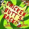 Chicken Butt's Back (Hardcover) - Erica S Perl Photo