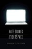 Hate Crimes in Cyberspace (Hardcover) - Danielle Keats Citron Photo