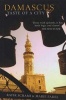 Damascus - Taste of a City (Paperback) - Rafik Schami Photo