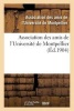 Association Des Amis de L'Universite de Montpellier (French, Paperback) -  Photo