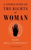 Vindication of the Rights of Woman (Vintage Feminism Short Edition) (Paperback, Vintage Feminism Short Edition) - Mary Wollstonecraft Photo