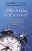 Despierta, Estas Vivo! (English, Spanish, Paperback) - Arnold Fox Photo