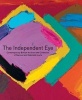 The Independent Eye - Contemporary British Art from the Collection of Samuel and Gabrielle Lurie (Hardcover) - Eleanor Hughes Photo