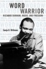 Word Warrior - Richard Durham, Radio, and Freedom (Paperback) - Sonja D Williams Photo