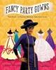 Fancy Party Gowns: The Story of Fashion Designer Ann Cole Lowe (Hardcover) - Deborah Blumenthal Photo