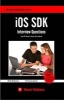 iOS SDK Interview Questions You'll Most Likely be Asked (Paperback) - Virbrant Publishers Photo