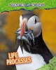 Life Processes (Paperback) - Richard Spilsbury Photo