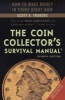 The Coin Collector's Survival Manual (Paperback, 7th) - Scott A Travers Photo