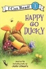 Happy Go Ducky (Paperback) - Jackie Urbanovic Photo