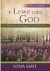 'n Lewe Naby God (Afrikaans, Paperback) - Nina Smit Photo